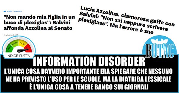 Information Disorder E Plexiglass Butac Bufale Un Tanto Al Chilo